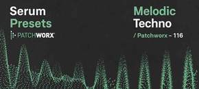 Thomas Penton Sample Pack Free Download Patchworx Melodic Techno Serum Presets Patchworx Melodic Techno